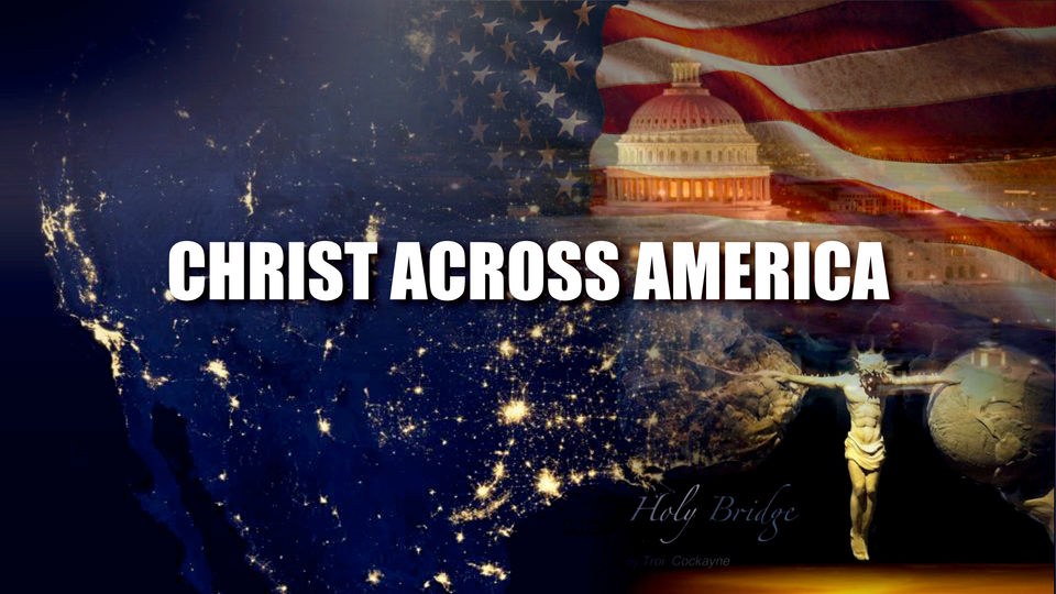 TRAILER - CHRIST ACROSS AMERICA